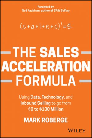 The Sales Acceleration Formula. Using Data, Technology, and Inbound Selling to go from $0 to $100 Million фото №1