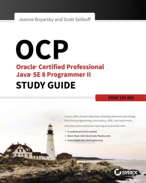 OCP: Oracle Certified Professional Java SE 8 Programmer II Study Guide. Exam 1Z0-809 фото №1