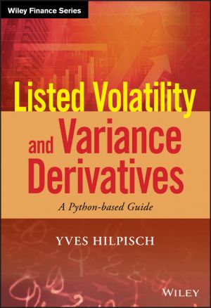 Listed Volatility and Variance Derivatives. A Python-based Guide фото №1