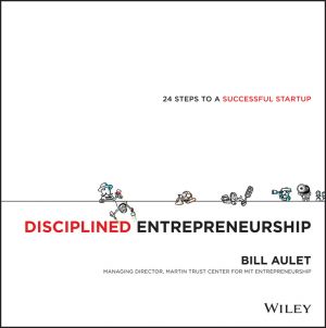 Disciplined Entrepreneurship. 24 Steps to a Successful Startup фото №1