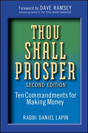 Thou Shall Prosper. Ten Commandments for Making Money фото №1