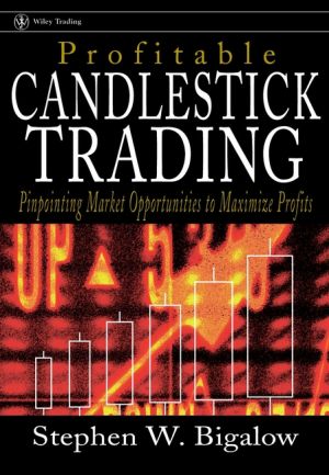 Profitable Candlestick Trading. Pinpointing Market Opportunities to Maximize Profits фото №1