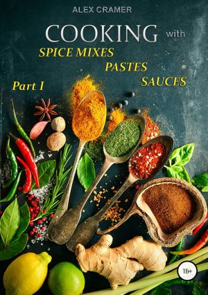 Cooking with spice mixes, pastes and sauces фото №1