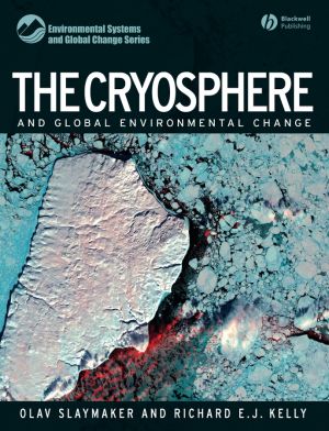 The Cryosphere and Global Environmental Change фото №1