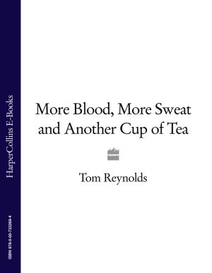 More Blood, More Sweat and Another Cup of Tea фото №1