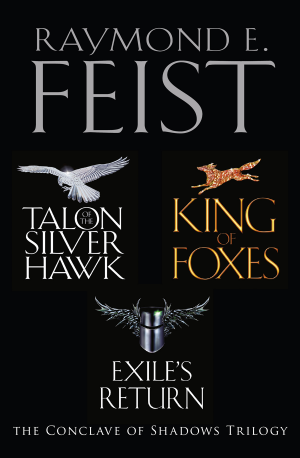 The Complete Conclave of Shadows Trilogy: Talon of the Silver Hawk, King of Foxes, Exile’s Return фото №1