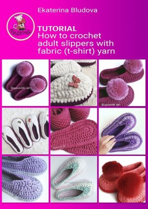 How to crochet adult slippers with fabric (t-shirt) yarn. Tutorial фото №1