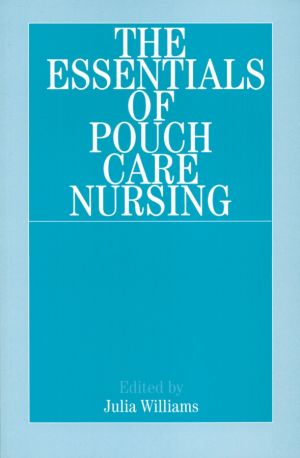 The Essentials of Pouch Care Nursing фото №1