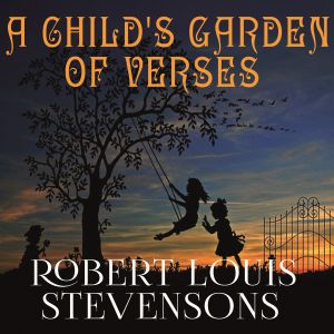 A Child&apos;s Garden of Verses фото №1