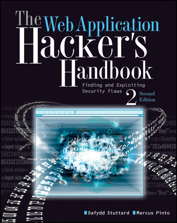 The Web Application Hacker's Handbook. Finding and Exploiting Security Flaws фото №1