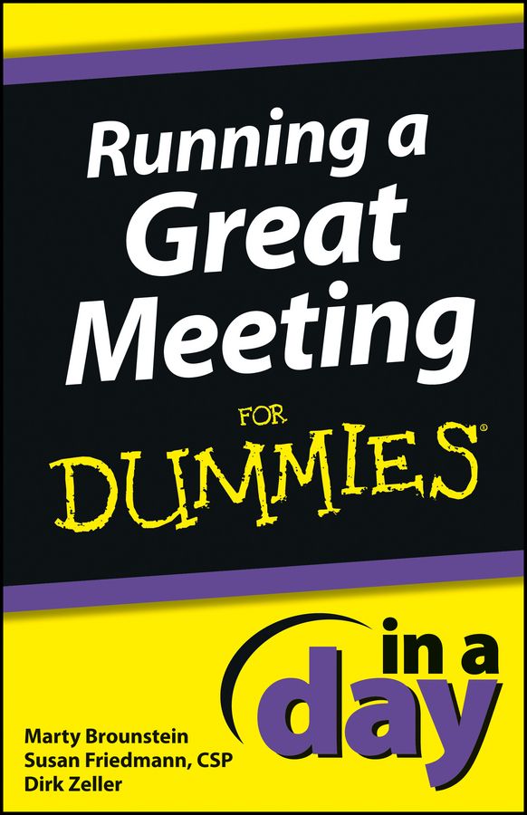 Running a Great Meeting In a Day For Dummies фото №1