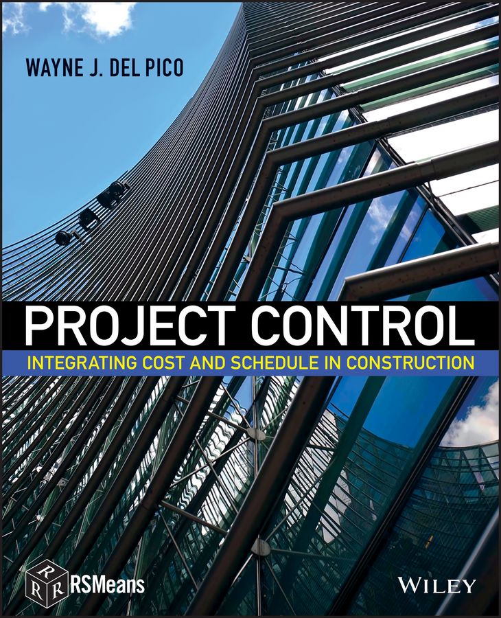 Project Control. Integrating Cost and Schedule in Construction фото №1