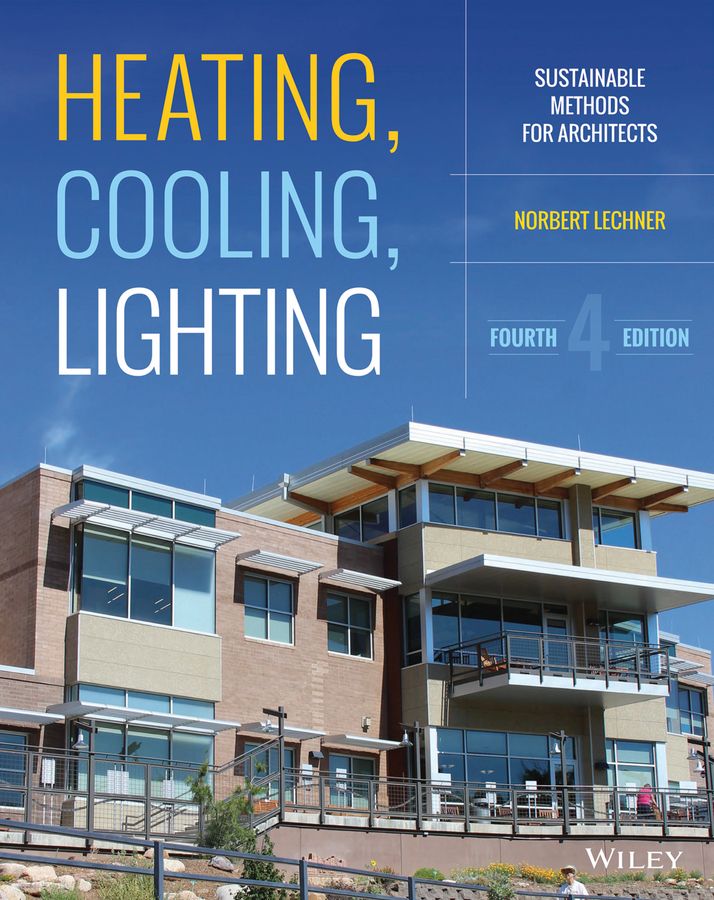 Heating, Cooling, Lighting. Sustainable Design Methods for Architects фото №1