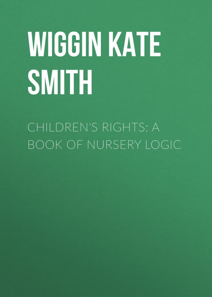 Children's Rights: A Book of Nursery Logic фото №1