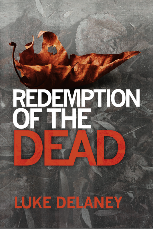 Redemption of the Dead: A DI Sean Corrigan short story фото №1