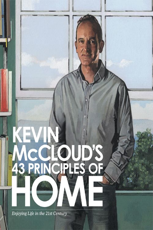 Kevin McCloud’s 43 Principles of Home: Enjoying Life in the 21st Century фото №1