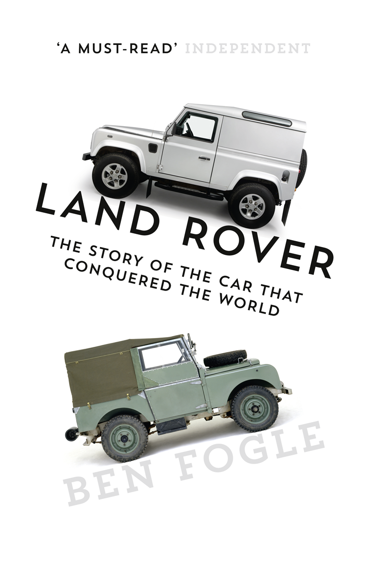 Land Rover: The Story of the Car that Conquered the World фото №1