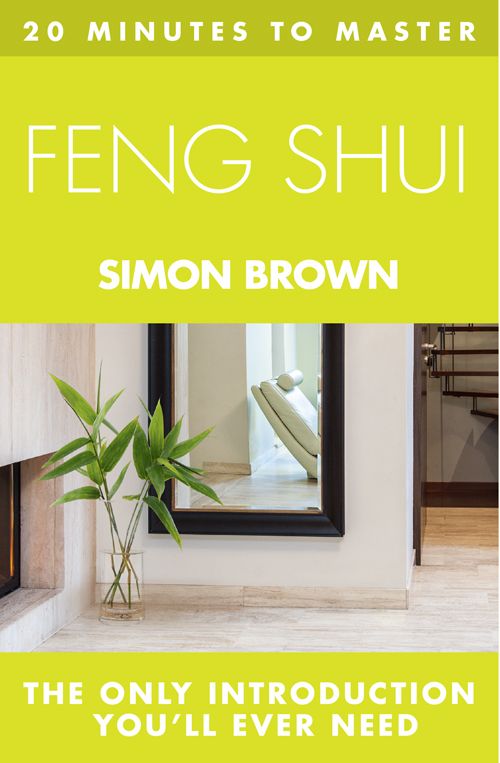 20 MINUTES TO MASTER ... FENG SHUI фото №1