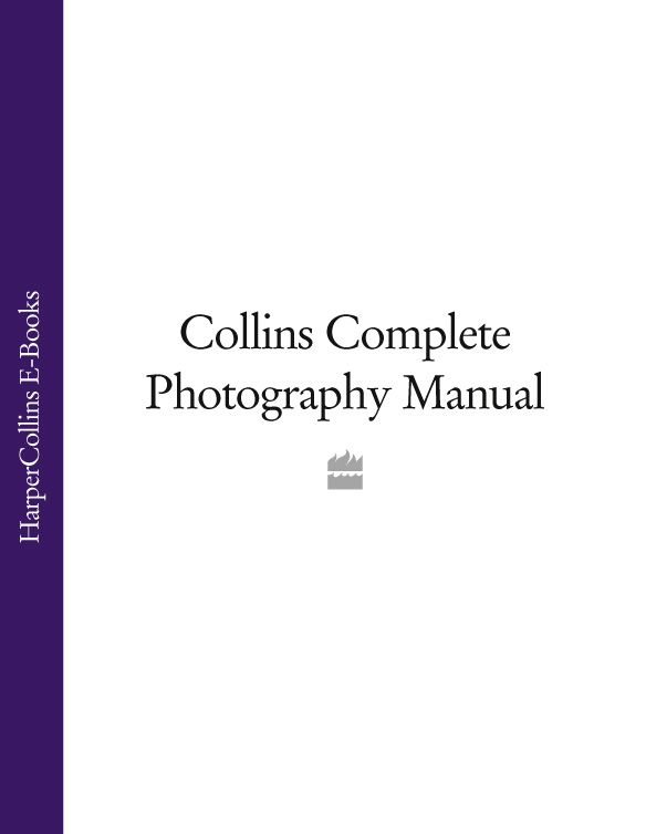 Collins Complete Photography Manual фото №1