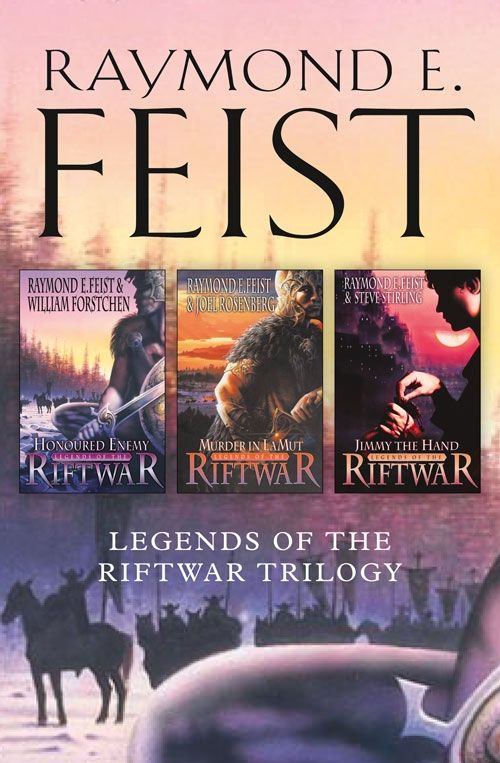 The Complete Legends of the Riftwar Trilogy: Honoured Enemy, Murder in Lamut, Jimmy the Hand фото №1