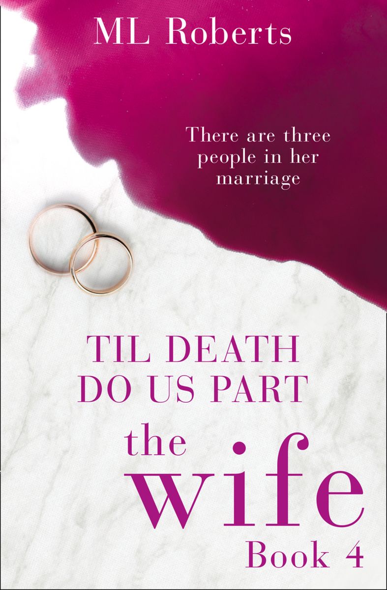 The Wife – Part Four: Till Death Do Us Part фото №1
