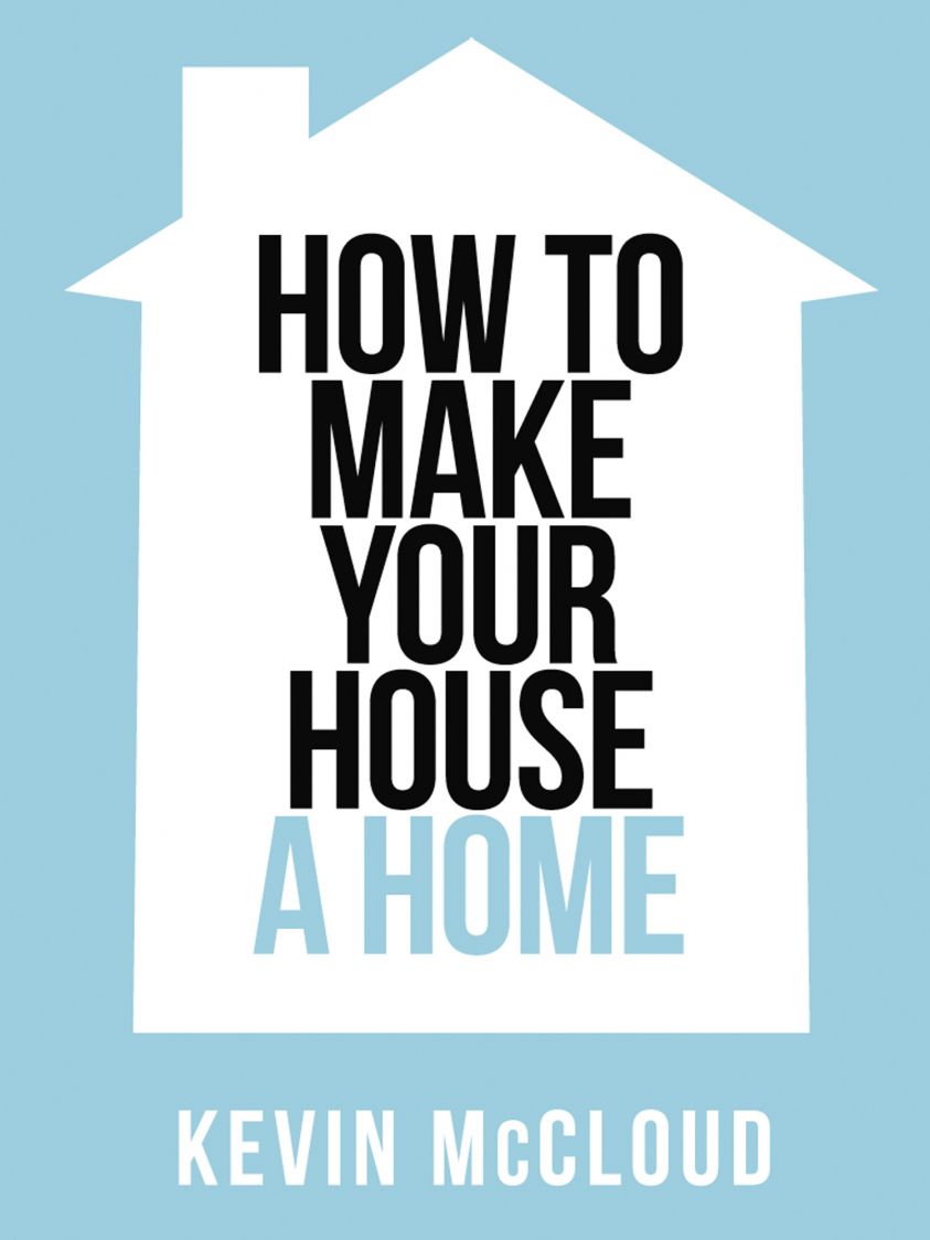 Kevin McCloud’s How to Make Your House a Home фото №1