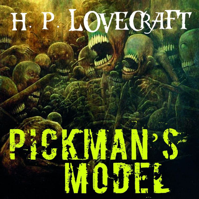 Pickman's model фото 2