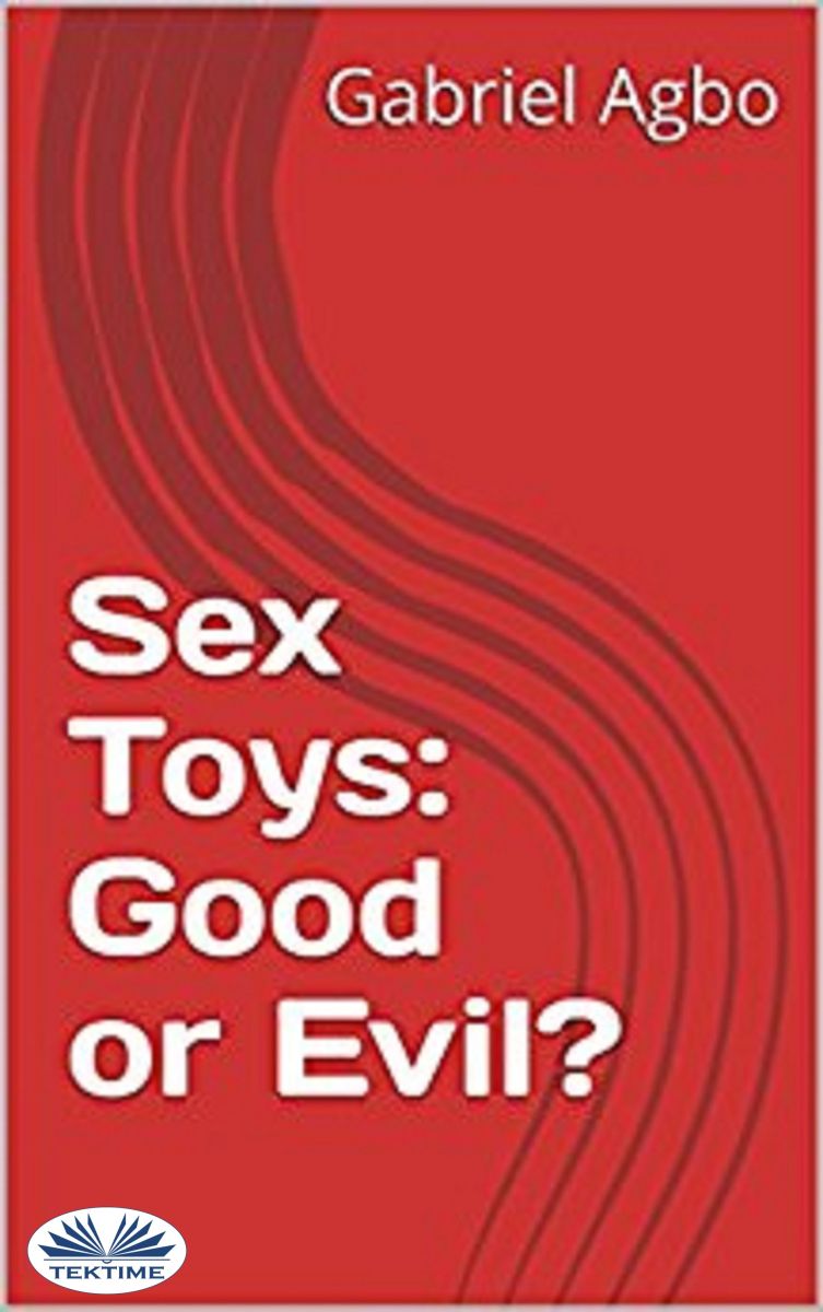Sex Toys: Good Or Evil? фото №1