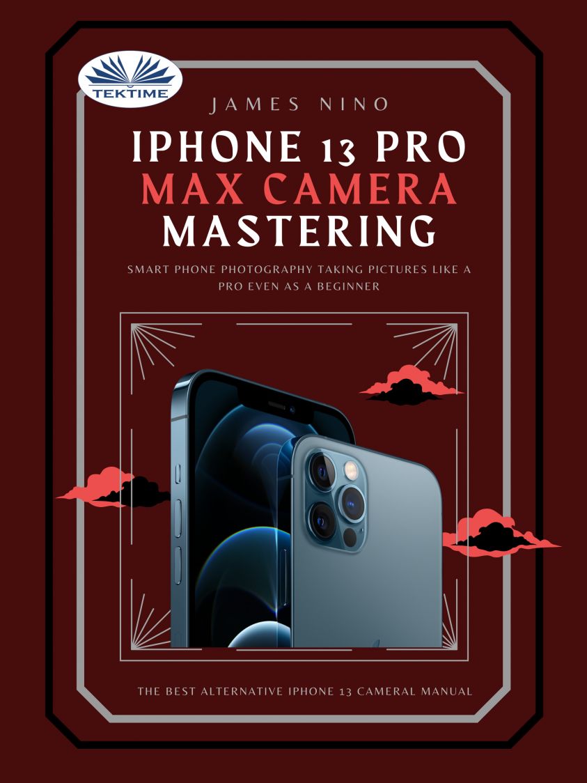 IPhone 13 Pro Max Camera Mastering фото №1