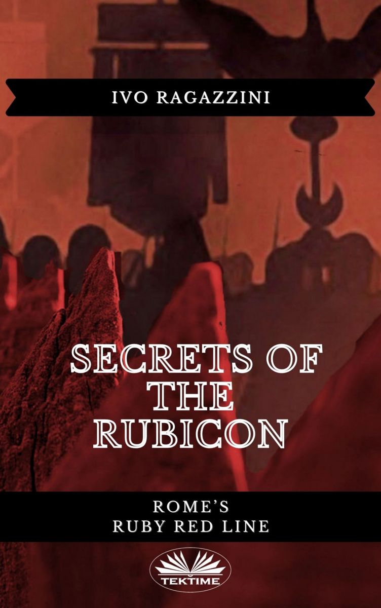 Secrets Of The Rubicon фото №1